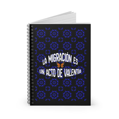 LA MIGRACIÓN ES UN ACTO DE VALENTÍA notebook journal