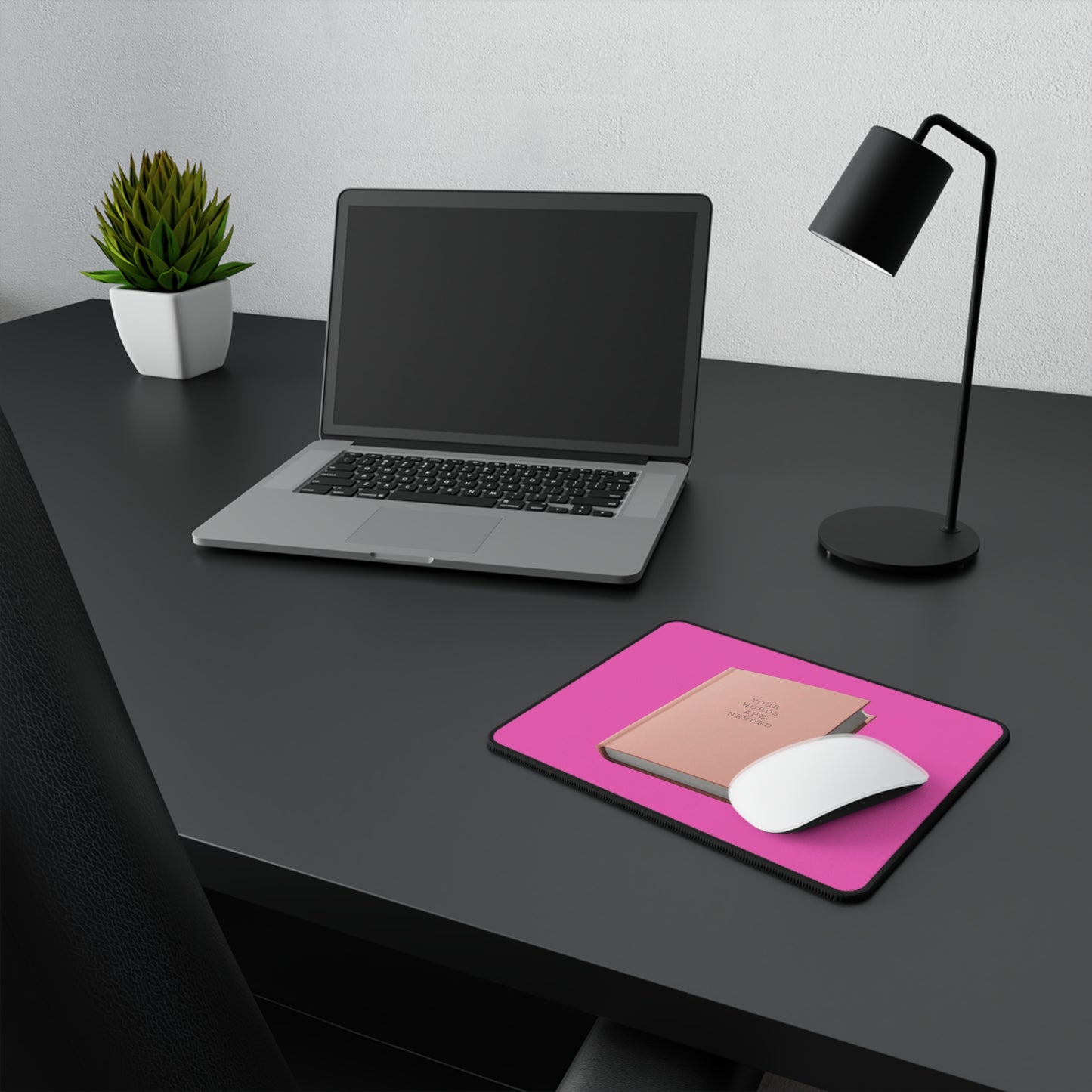 YOUR WORDS ARE NEEDED mouse pad